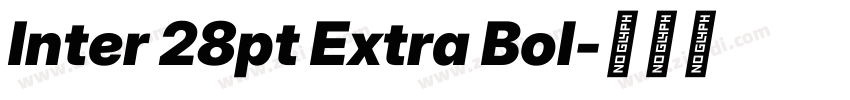 Inter 28pt Extra Bol字体转换 Inter 28pt Extra Bol字体转换